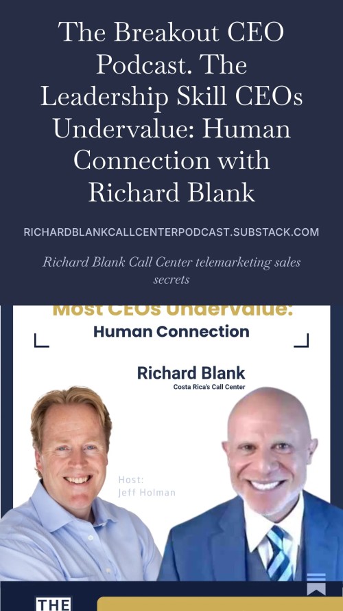 The-Breakout-CEO-podcast-guest-Richard-Blank-Costa-Ricas-Call-Center...jpg