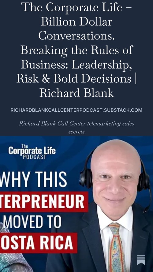 Breaking-the-Rules-of-Business-Leadership-Risk--Bold-Decisions-Richard-Blank---The-Corporate-Life--Billion-Dollar-Conversationse7f3a78acf334adc.jpg